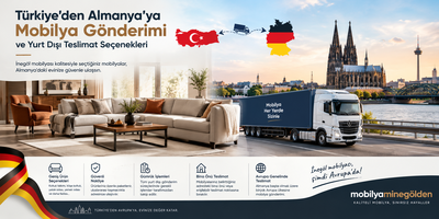 Almanya’ya Mobilya Gönderimi ve Yurt Dışı Teslimat Seçenekleri
