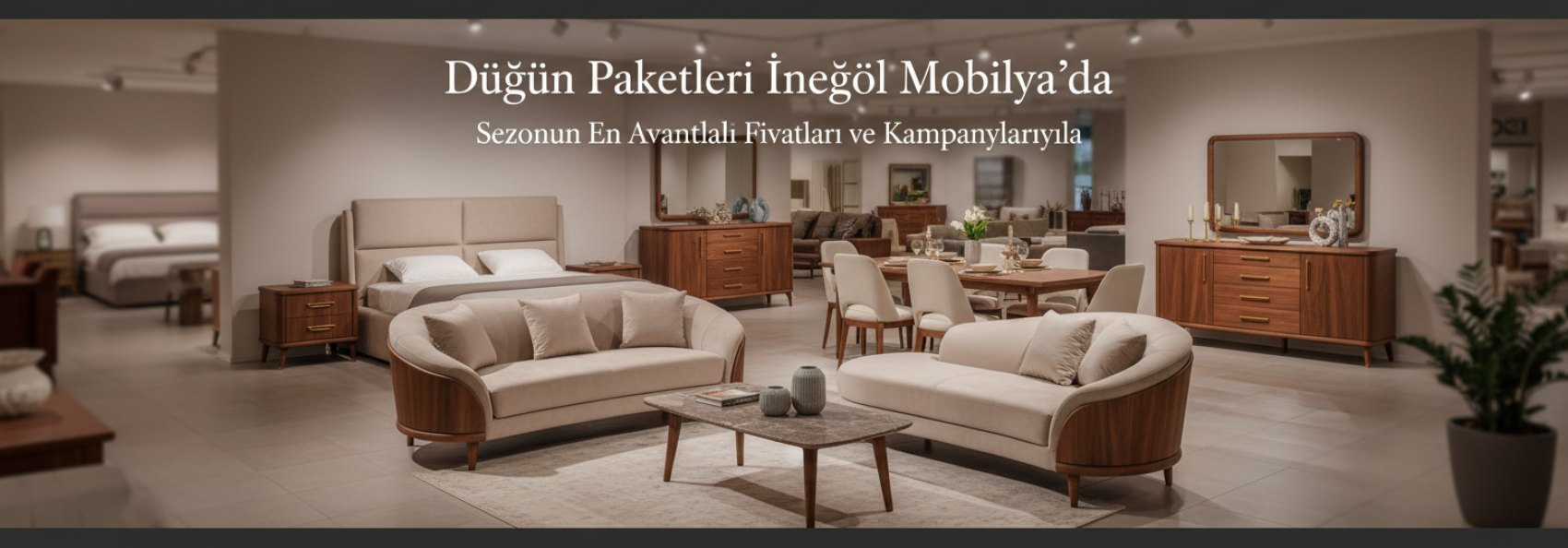 İnegöl Mobilya Düğün Paketleri ve Kampanya
